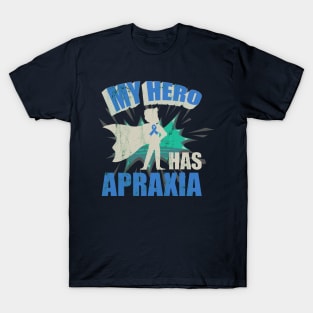 My Hero Has Apraxia Apraxia Awareness T-Shirt